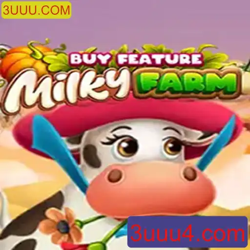 Descubra o Mundo de MilkyFarmBuyFeature: O Novo Fenômeno em 3UUU.COM